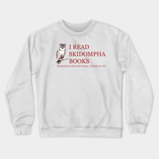 I Read Skidompha Secondhand Books Crewneck Sweatshirt